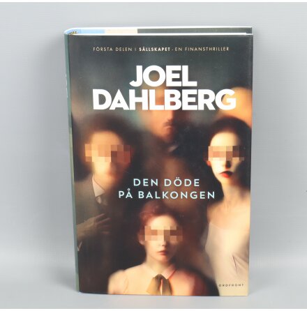 Den dde p balkongen - Joel Dahlberg - Sknlitteratur &amp; Deckare