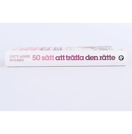 50 Stt Att Trffa Den Rtte - Lucy-Anne Holmes - Sknlitteratur &amp; Deckare