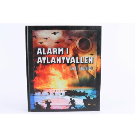 Alarm I Atlantvallen - Bertil Stjernfelt - Samhälle &amp; Historia 