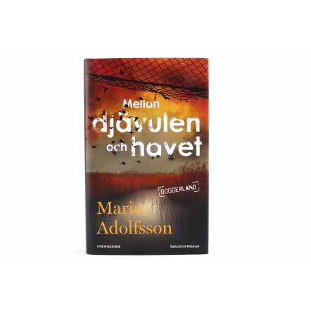 Mellan Djävulen &amp; Havet - Marie Adolfsson - Skönlitteratur &amp; Deckare