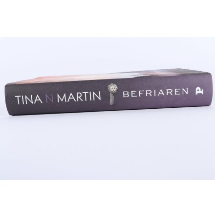 Befriaren - Tina N Martin - Sknlitteratur &amp; Deckare 