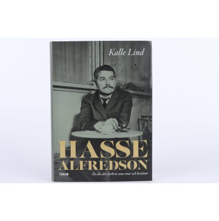 Hasse Alfredson - Kalle Lind - Biografier &amp; Memoarer