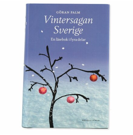 Vintersagan Sverige - Göran Palm - Skönlitteratur &amp; Deckare