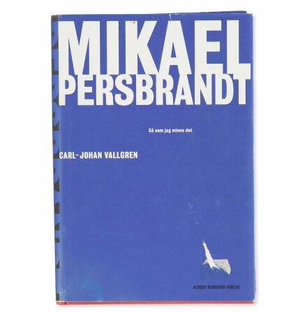 Mikael Persbrandt - Carl-Johan Vallgren - Biografier & Memoarer 