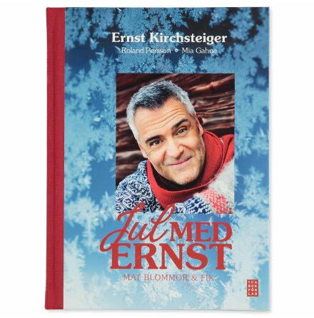 Jul Med Ernst - Ernst Kirchsteiger - Mat, Dryck. Hem &amp; Hälsa 