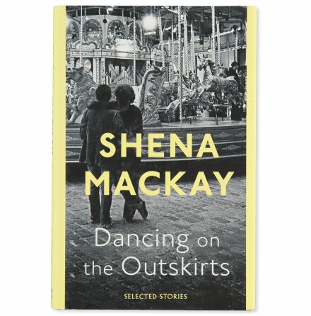 Dancing On The Outskirts - Shena Mackay - Skönlitteratur &amp; Deckare