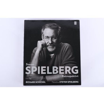 Richard Schickel - Steven Spielberg - Biografier &amp; Memoarer