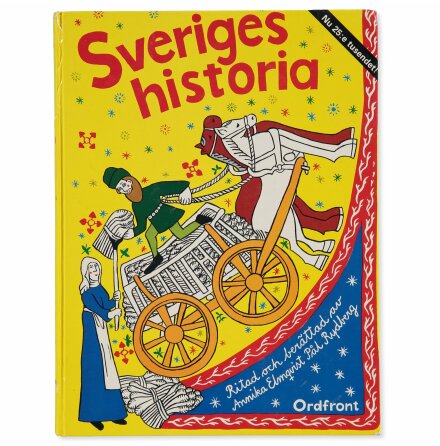 Sveriges Historia - Annika Elmqvist, Pål Rydberg - Barn &amp; Ungdom 