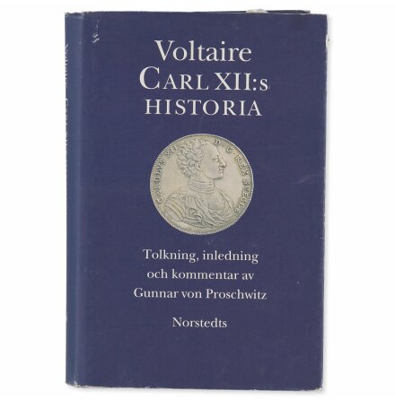 Carl XII:S Historia - Voltaire - Samhälle, Historia &amp; Fakta 