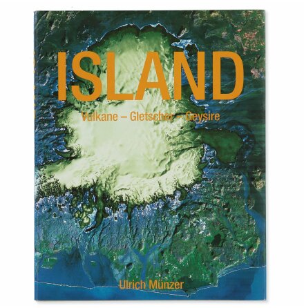 Island - Ulrick Munzer - Atlas, Djur, Natur &amp; Resor - Tysk 
