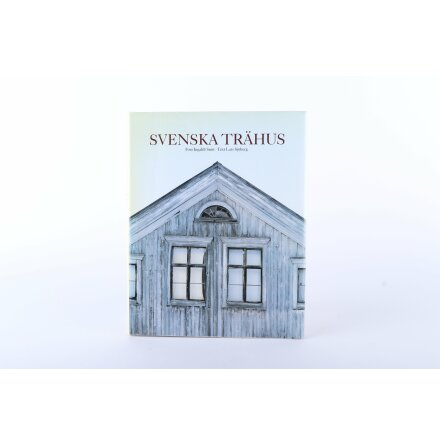 Svenska trähus - Sjöberg & Snitt - Samhälle & Historia