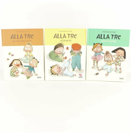 Alla Tre - Maria Nilsson Thore - 3st - Barn &amp; Ungdomsböcker
