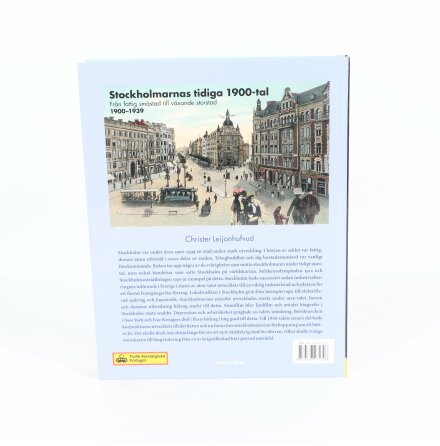 Stockholmarnas tidiga 1900-tal - Christer Leijonhufvud - Samhlle &amp; Historia