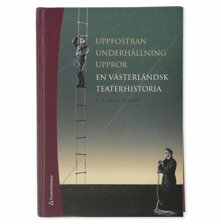 Uppfostran Underhllning Uppror - Per Arne Tjder - Samhlle &amp; Historia