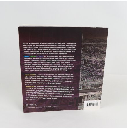 Studentlitteratur - Urban Design Futures - Malcolm Moor &amp; Jon Rowland - Samhlle &amp; Historia