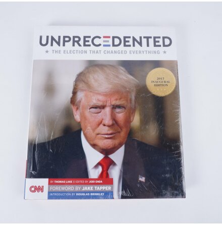 Donald Trump - Unprecedented The Election That Changed Everything - Nyskick - Samhlle &amp; Historia