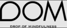 DOM - Drop of Mindfulness